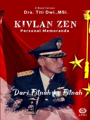 cover image of Kivlan Zen Personal Memoranda, dari Fitnah ke Fitnah